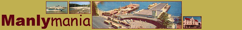 Manlymania Header (main image is Manly Wharf circa 1964)